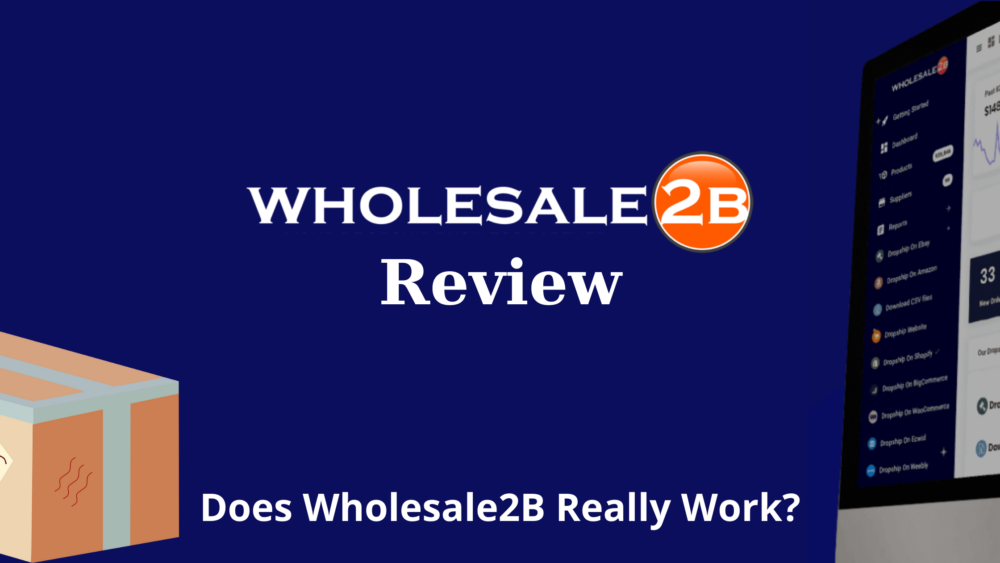 wholesale2b review